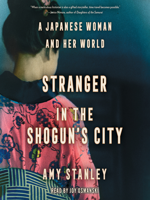 Title details for Stranger in the Shogun's City by Amy Stanley - Wait list